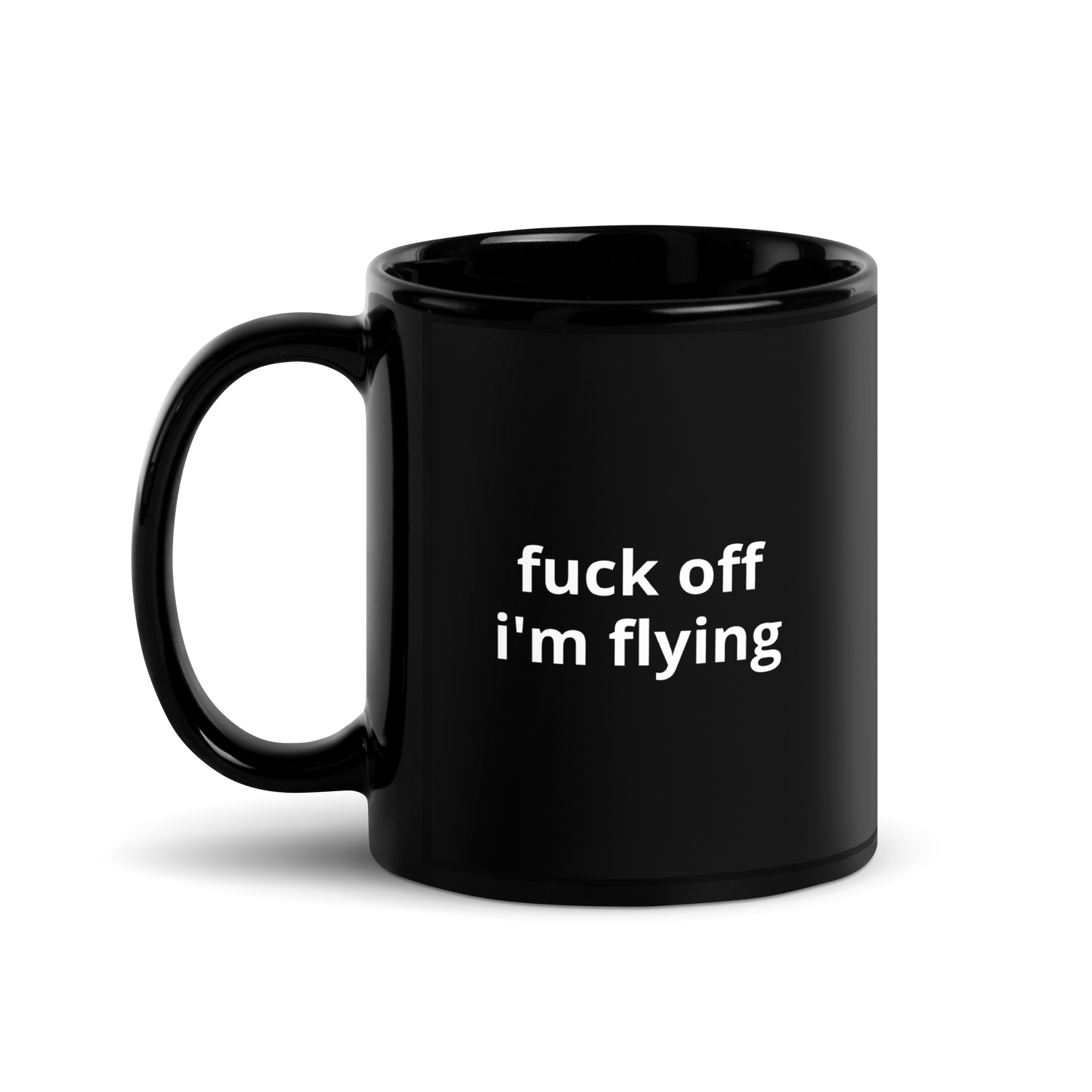 'F**k Off I'm Flying' Mug