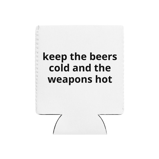'Weapons Hot' Can Cooler