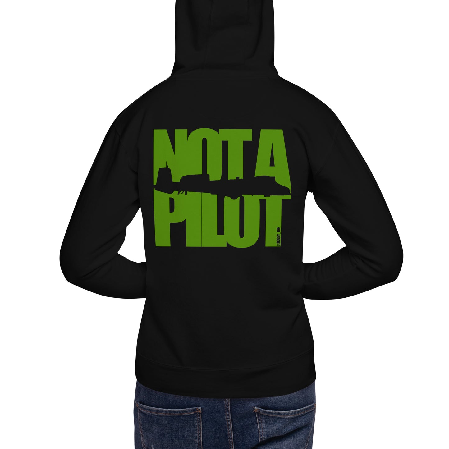 Not A Pilot - A-10 - rossy_gee Hoodie